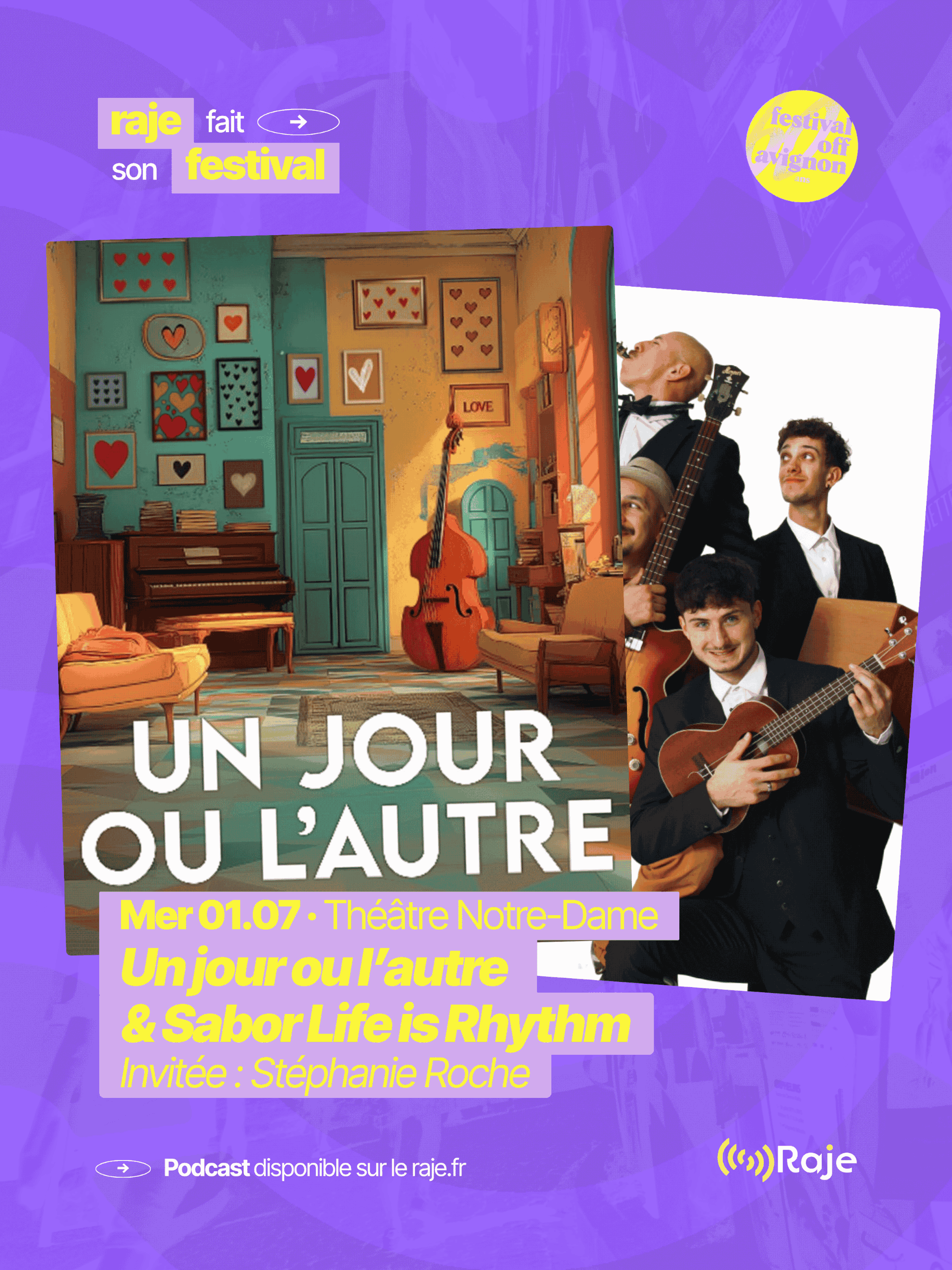 RAJE fait son festival - « Un jour ou l'autre » et « Sabor Life is Rhythm » - 01.07.2026